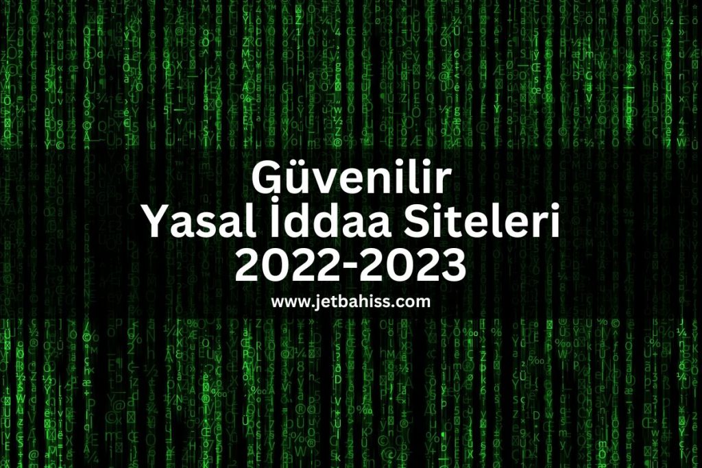 Güvenilir Yasal iddaa Siteleri 2022-2023