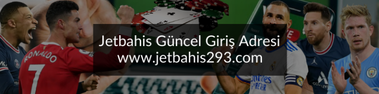 jetbahis güncel giriş