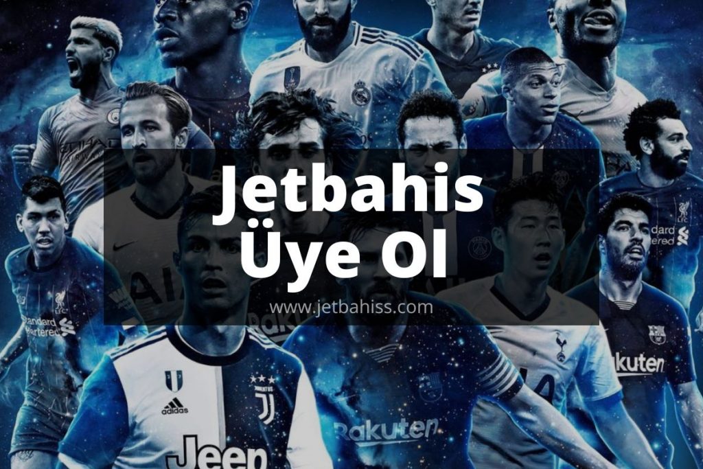 jetbahiss-jetbahisgiris-jetbahisuyeol