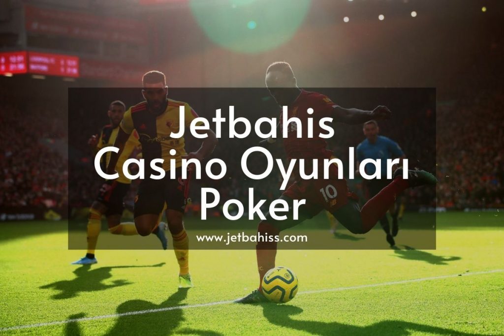 Jetbahis Casino Oyunları