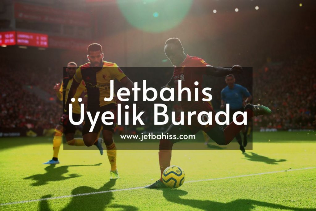Jetbahis Üye