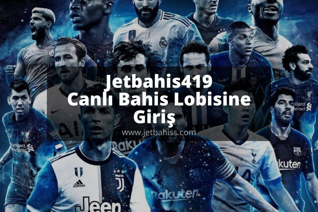 jetbahiss-jetbahisgiris-Jetbahis419