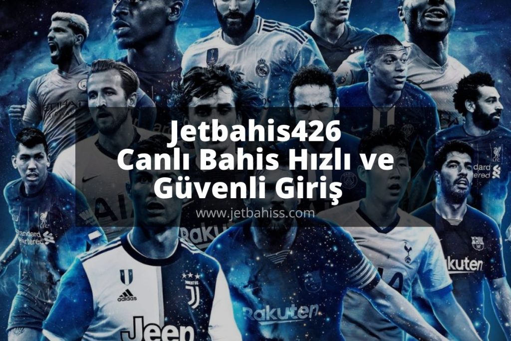 jetbahiss-jetbahisgiris-Jetbahis426